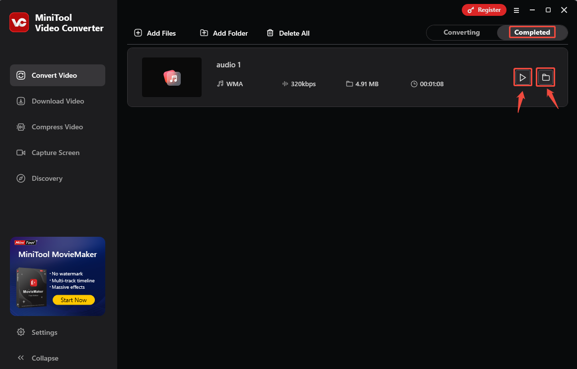 Under MiniTool Video Converter’s Complete tab, click the play icon to listen to the converted file or click the folder icon to locate it