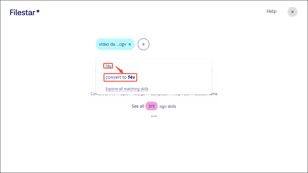 Input F4V or f4v into the search bar and choose the convert to f4v option in Filestar to set F4V as the output format