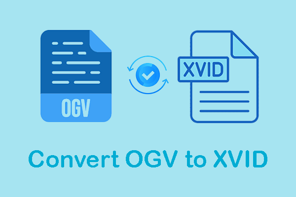The 2 Recommended Tools to Convert OGV to Xvid Efficiently