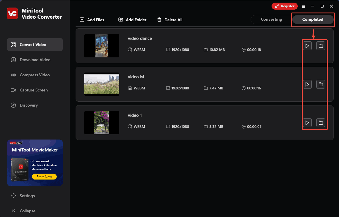 Click the Play icon or Folder icon under the Completed tab of MiniTool Video Converter to check and locate the converted files