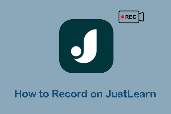 How to Record on JustLearn? The 2 Best Recorders You Should Try