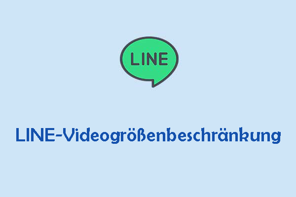 2 praktische Methoden: LINE-Videogrößenbeschränkung umgehen