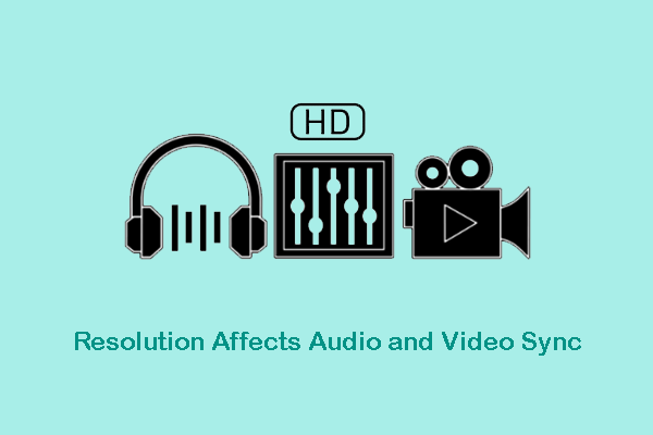 Spotlight on Resolution Affects Audio and Video Sync & 3 Approaches