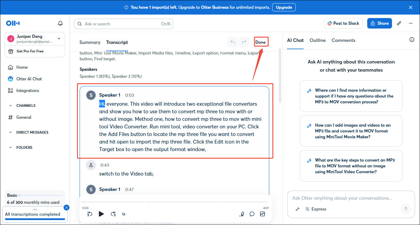 Click on the upper-right Done option in the Transcript tab of Otter.ai to end the editing