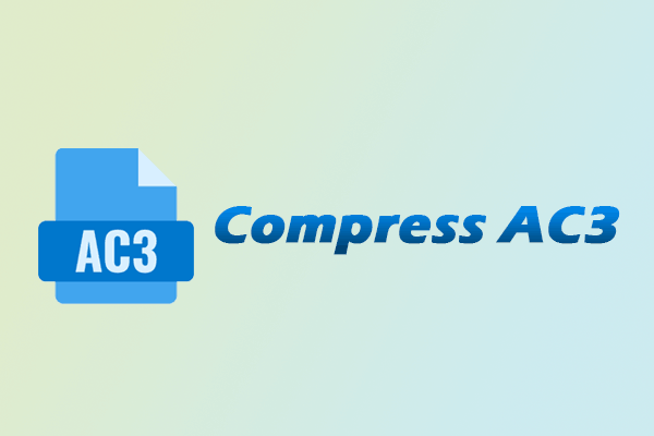 Guide on How to Compress AC3 Files with 2 Proven Methods