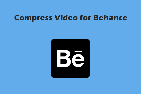 How to Compress Video for Behance Effortlessly – Top 3 Methods