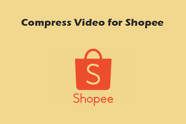 How to Compress Video for Shopee Easily – 2 Quick Solutions