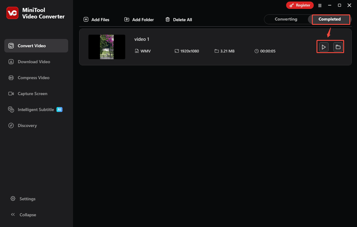 Click the Play icon or Folder icon under the Completed tab of MiniTool Video Converter to view or locate the converted file