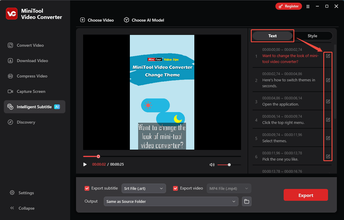 Click on the Edit icons under the Text tab of the Intelligence Subtitle module of MiniTool Video Converter to modify your subtitles