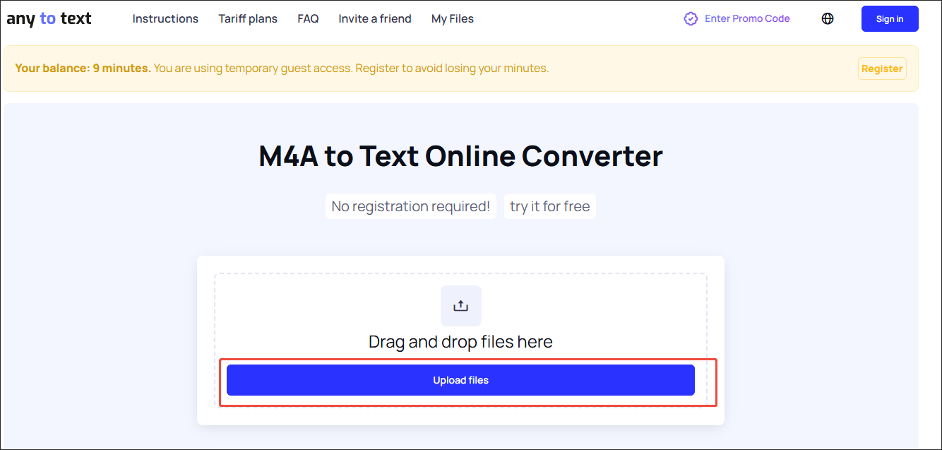 Click on Upload files in Any2Text to import the M4A file