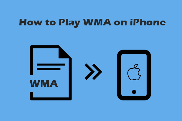 How to Play WMA on iPhone Easily and Quickly – Top 2 Methods