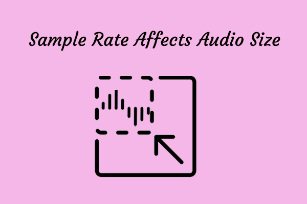 How Sample Rate Affects Audio Size – Master Top 2 Methods