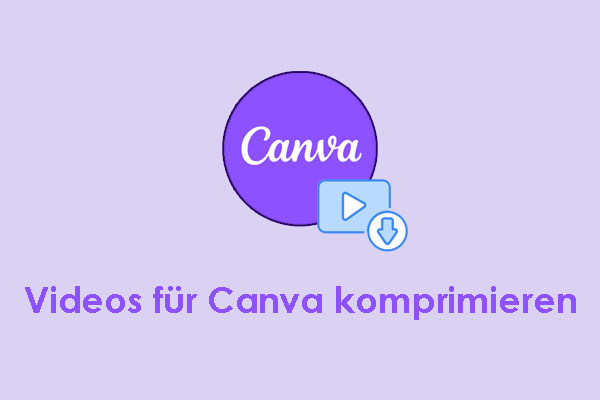 2 Tools: So komprimieren Sie Videos für Canva mit Leichtigkeit