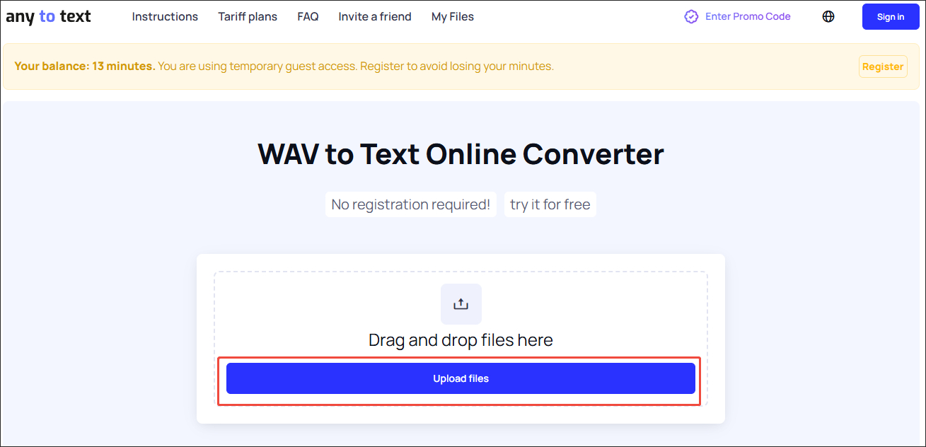 Click on the Upload files button in Any2Text to import the WAV file
