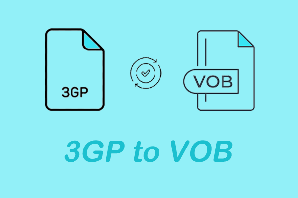 How to Convert 3GP to VOB Effortlessly with 2 Converters