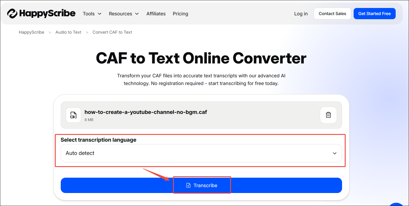 Select the transcription language and click on Transcribe in HappyScribe to start the transcription process