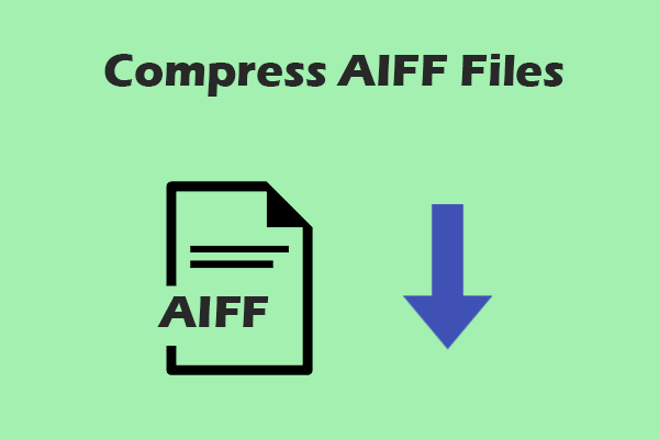 How to Compress AIFF Files Without Hassle – 2 Quick Ways