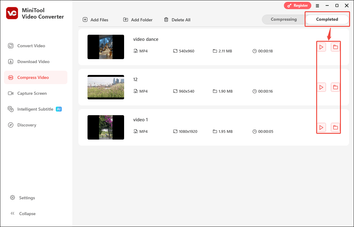 Click the Play icon or click the Folder icon in MiniTool Video Converter to check or locate the compressed videos