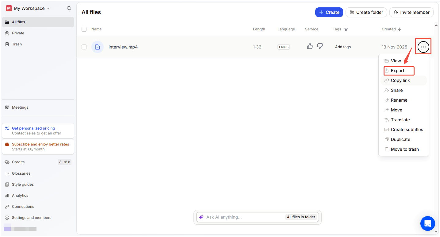 Click the More icon to expand the dropdown list and click the Export option in HappyScribe to save the transcribed file