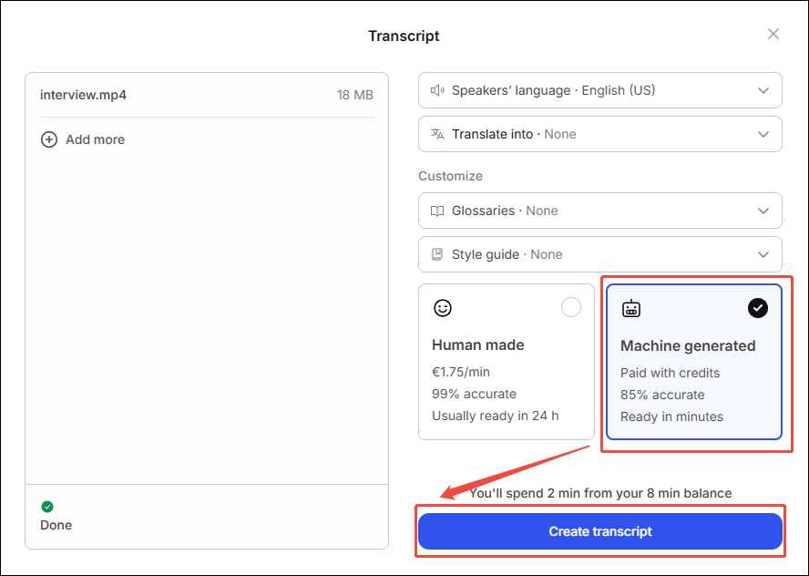 Choose a conversion type and click the Create transcript button in HappyScribe to start the transcription