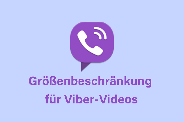 200-MB-Größenbeschränkung für Viber-Videos umgehen: 3 effektive Methoden