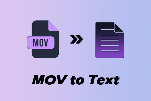 Guide on How to Convert MOV to Text with 3 Proven Methods
