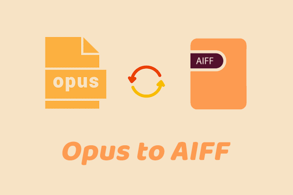 How to Convert Opus to AIFF with 2 Options [Proven Steps]