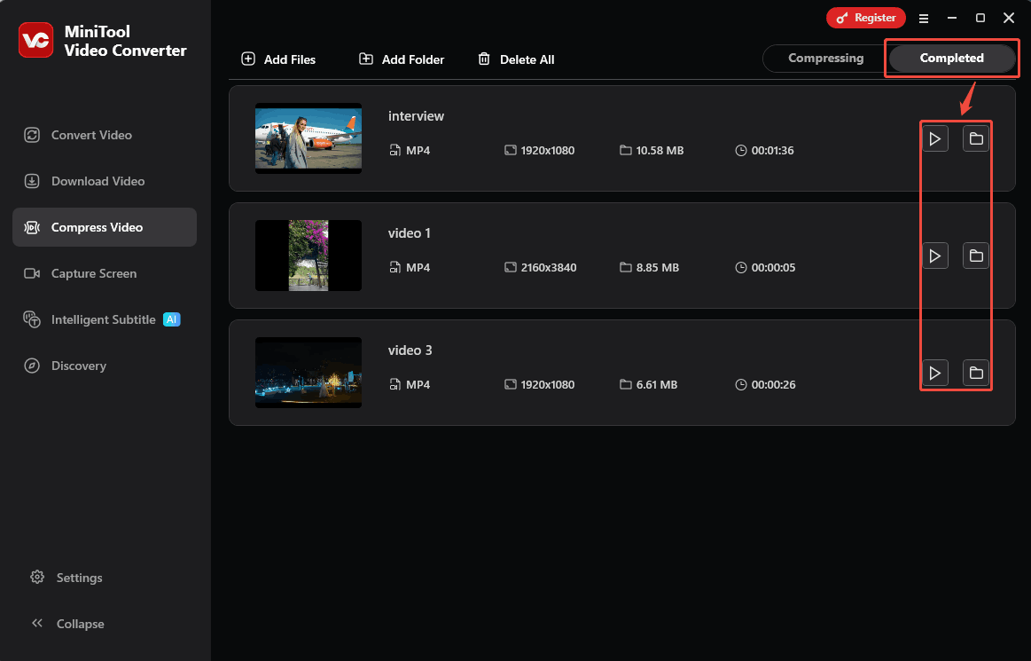 Click the Play icon or click the Folder icon under the Completed tab of MiniTool Video Converter to check or locate the compressed video