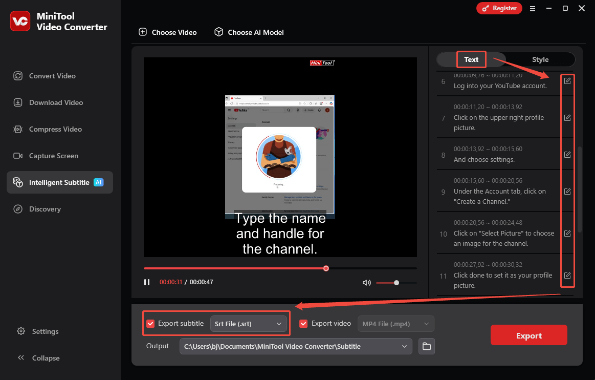 Click on the Edit icons to edit the text and expand the Export subtitle option in MiniTool Video Converter to specify the output format