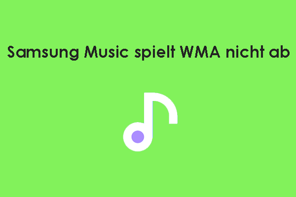 Top 2 Lösungen: Samsung Music spielt keine WMA-Dateien ab