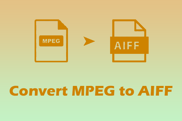2 Guides on How to Convert MPEG to AIFF for Editable Audio