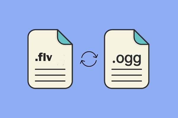 How to Convert FLV to OGG and Vice Versa – Top 3 Methods