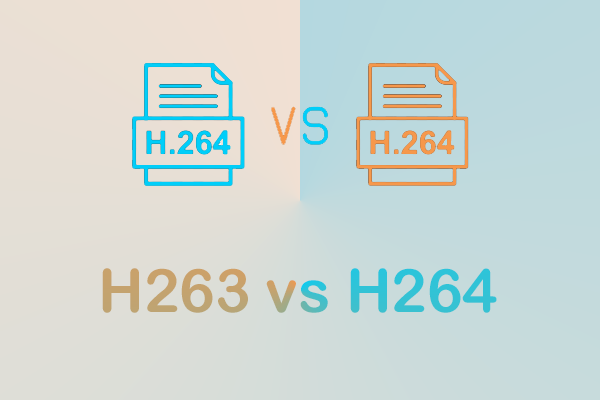 H263 vs H264: Which One Is Better & 2 H.263 to H.264 Converters