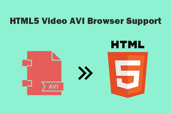 How to Get HTML5 Video AVI Browser Support – 2 Quick Methods