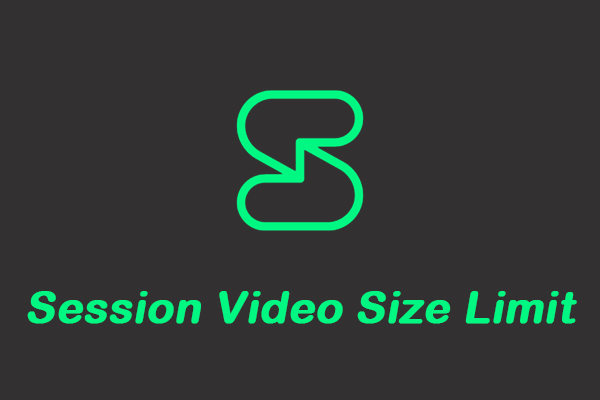What Is the Session Video Size Limit and How to Bypass It
