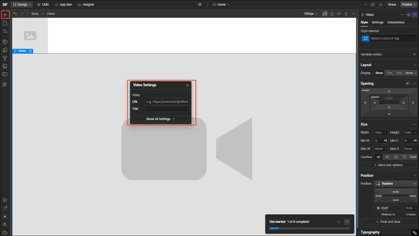 Click on the plus icon > Media > Video, then paste the YouTube video URL and type the title to embed the video in Webflow