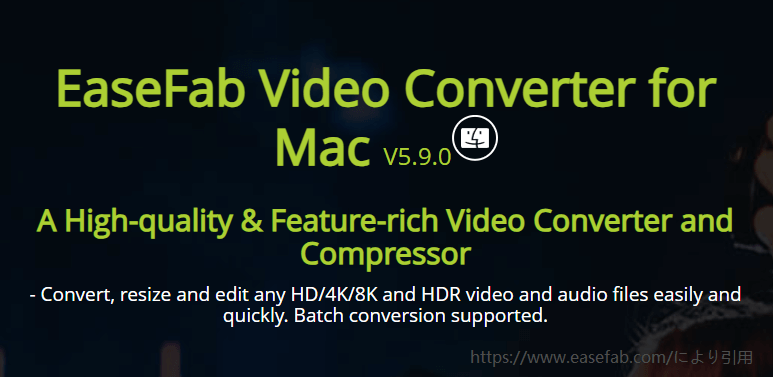 EaseFab Video Converter for Mac公式サイトのスクリーンショット