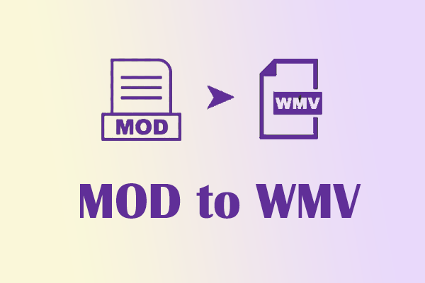 How to Turn MOD to WMV & 2 Converters Can Really Help You