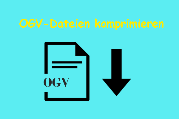 OGV-Dateien komprimieren & verkleinern – Detaillierte Schritte
