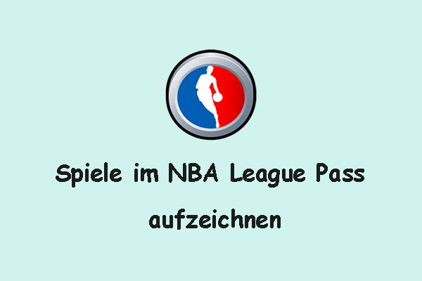 So zeichnen Sie Spiele im NBA League Pass auf – Schritt für Schritt erklärt