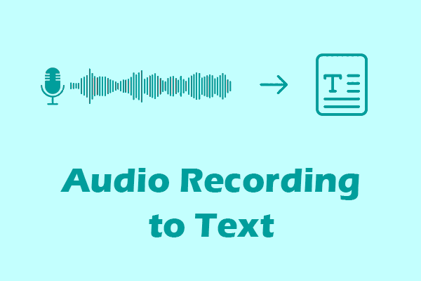 Learn How to Convert Audio Recording to Text with the Top Tool
