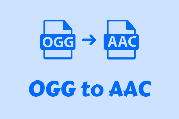 The Ultimate Guide on How to Instantly Convert OGG to AAC