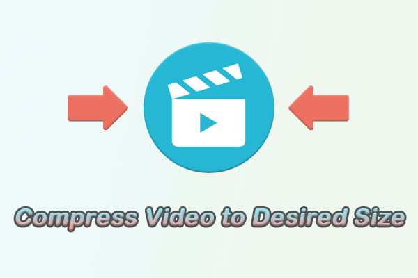 How to Compress Video to Desired Size with 2 Converters
