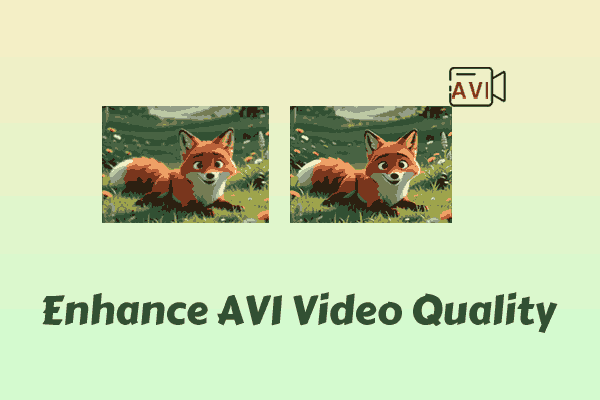 Watch: How to Enhance AVI Video Quality Quickly and Easily