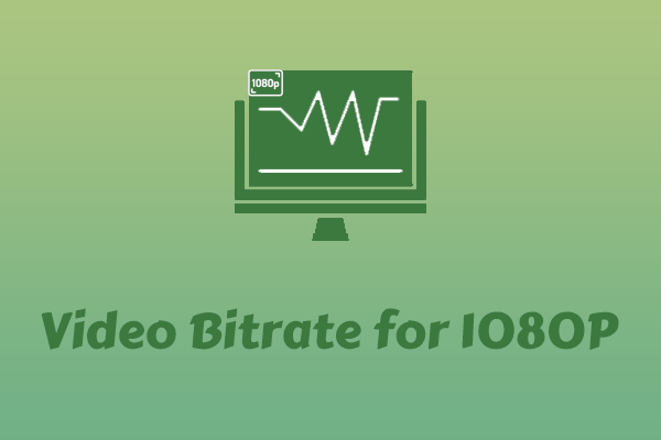 A Guide on How to Quickly Adjust Video Bitrate for 1080P