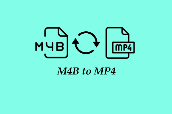 Full Guide on How to Convert M4B to MP4 and Vice Versa