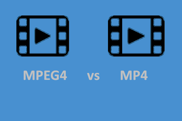 MPEG4 vs MP4: What Are the Different Aspects & How to Convert