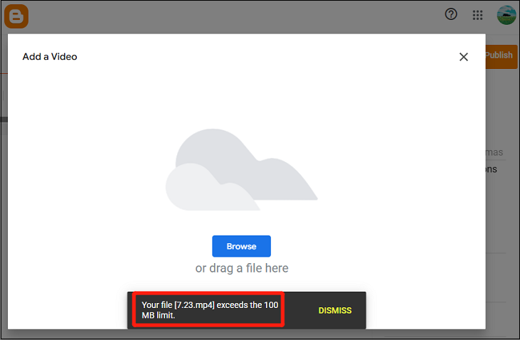 Google Blogger interface showing the error when the uploaded file exceeds 100MB.