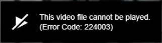 Error code message showing This video file cannot be played