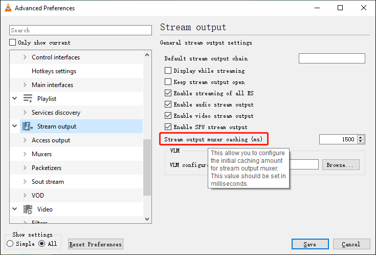 VLC Advanced Preferences window with the Stream output muxer caching option set in 1500.
